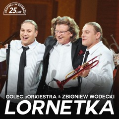 Lornetka (Live) [feat. Zbigniew Wodecki]