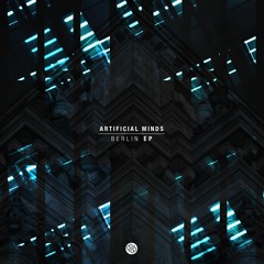 Artificial Minds - Berlin (Original Mix) [Minded Music]