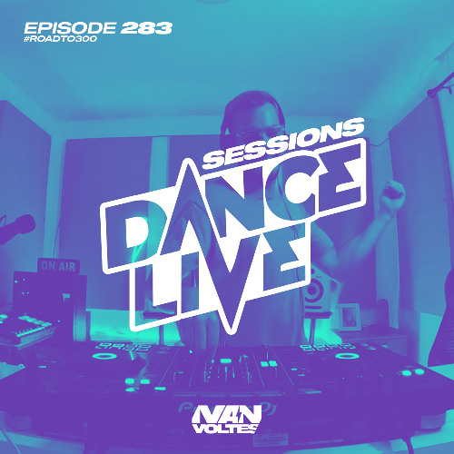 Dance Live Sessions #283