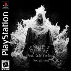 Ghost(feat. Ca$h Vendetta) [prod. goth helma]