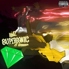 SuperSonic Ft. 44romance (Prod inoxy X Ohkin)