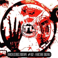 Tracklistings Mixtape #692 (2024.10.30) : Fracture Digitale