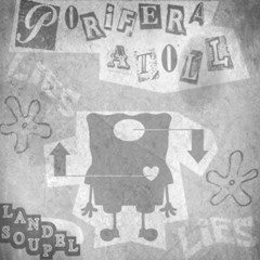 Poriferal Atoll-Lies- {INSTRUMENT}