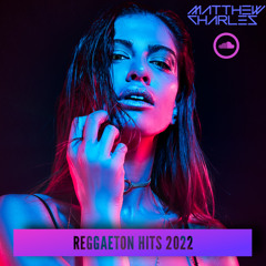 Reggaeton Hits 2022