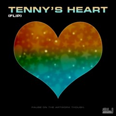 Tenny's Heart (Flip)