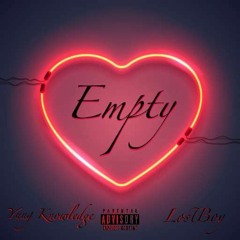 Empty (ft. Yung_Knowledge)