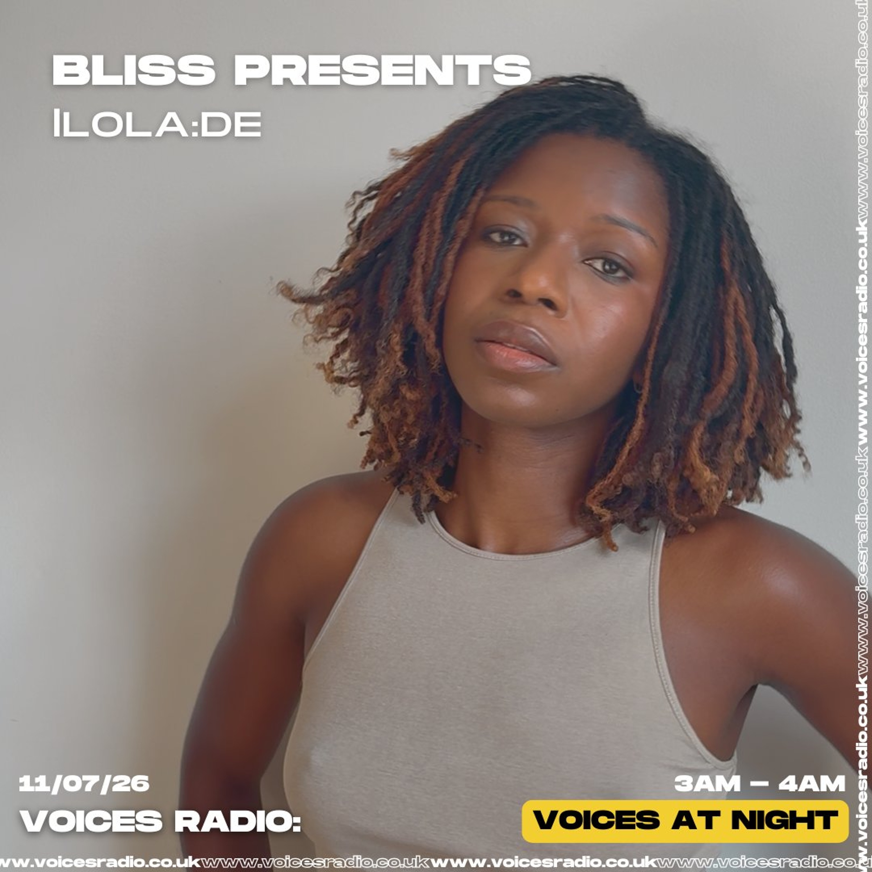 Bliss Radio w/ lola:de - 11/07/26 [Voices Radio] episode artwork