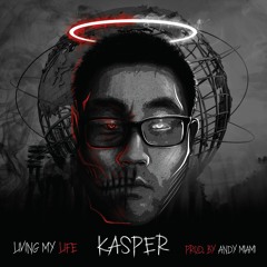 Living My Life - Kasper