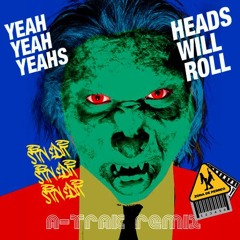 YEAH YEAH YEAHS -HEADS WILL ROLL (ST7V EDIT)
