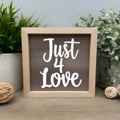 Just 4 Love (by Serentz)