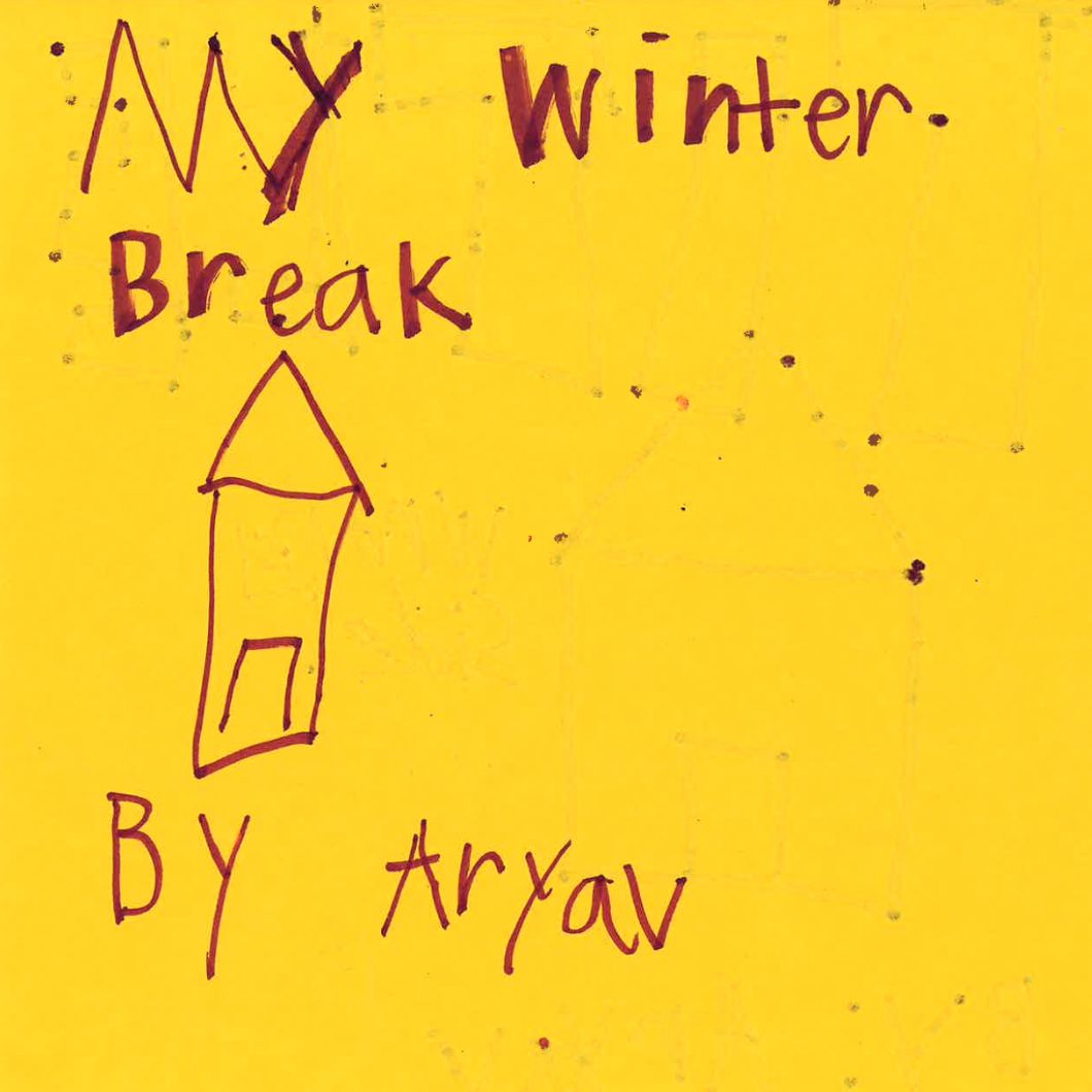 My Winter Break by Aryav episode artwork