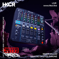MIXER KILLAZ w/ SINATAO INVITES SIMONE - 29/11/2024