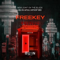 FREEKEY : NEW JOINT ON THE BLOCK
