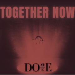 Together Now