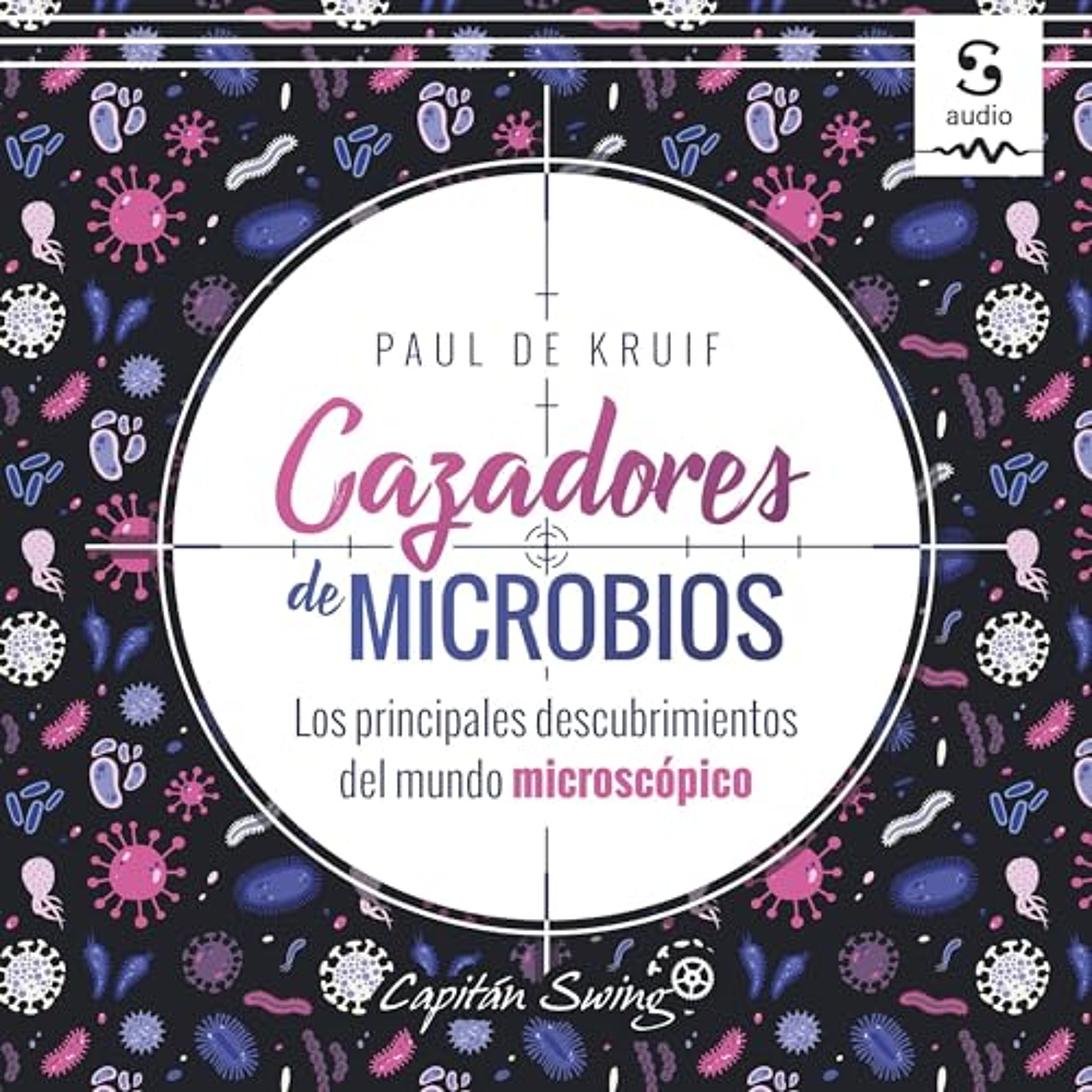Cazadores de microbios (Audiolibro) | Prueba Gratis