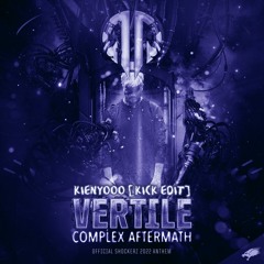 Vertile - Complex Aftermath [Kienyooo EDIT] [FREE DL]