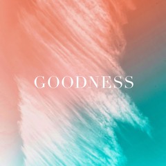 Goodness