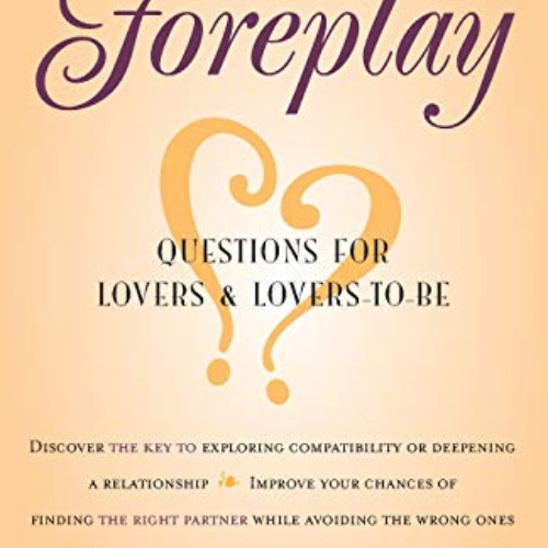 [VIEW] EBOOK 💚 Intellectual Foreplay: A Book of Questions for Lovers and Lovers-to-B