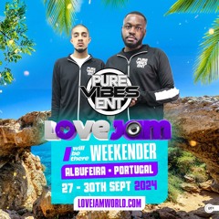 Bashment (Pure Vibes) - LoveJam - I Will Be There Weekender - Portugal 2024