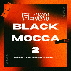 FLASH BACK MOCCA VOL.2 - DJ DIGONEWYORKDEEJAY