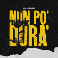 NUN PO DURA’