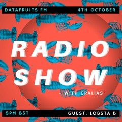 Radio Show With Cralias (Feat LOBSTA B Guestmix) 10042021