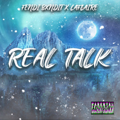 Fendi Bxndit x LaFlaire "Real Talk" prod. Yung Pear