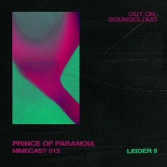 ninecast013 with Prince of Paranoia
