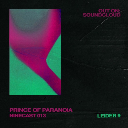 ninecast013 with Prince of Paranoia