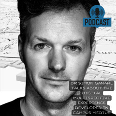 Dr Simon Ganahl talks about his pioneering work with Campus Medius