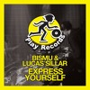 Tải video: Bismu & Lucas Sillar / Express Yourself (Original Mix)