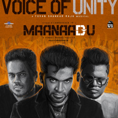 Voice Of Unity (From "Maanaadu")