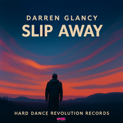 Darren Glancy - Slip Away (Work In Progress)
