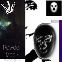 PowderMask