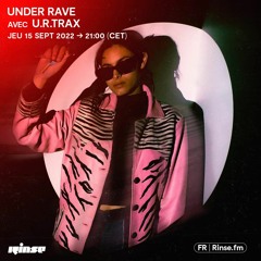 Under Rave avec u.r trax - 15 Septembre 2022