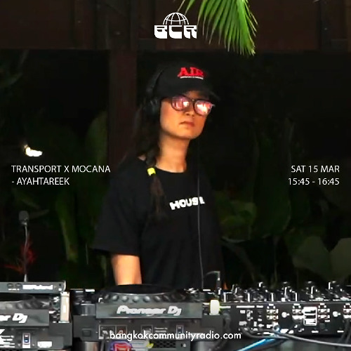 Transport x Mocana - Ayahtareek - 15th March 2025
