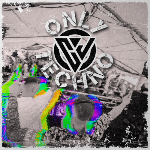 ONLY TECHNO