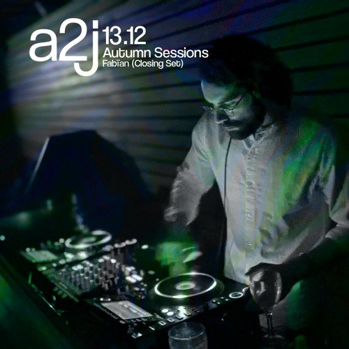 a2j Autumn Sessions - Fabïan @ Orange Yard, Soho [Closing Set]