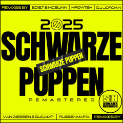 Schwarze Puppen 2025 (Ed E.T & McBunn Remix)