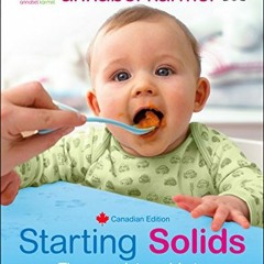 [ACCESS] EPUB 🗃️ Starting Solids: The essential guide to your baby s first foods by