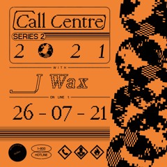 Call 017 - J Wax