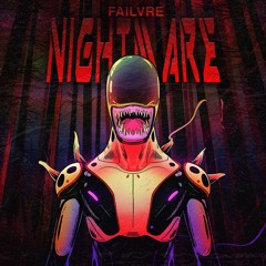 FAILVRE - Nightmare(FREE DOWNLOAD)