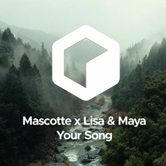 Your Song (feat Lisa & Maya)