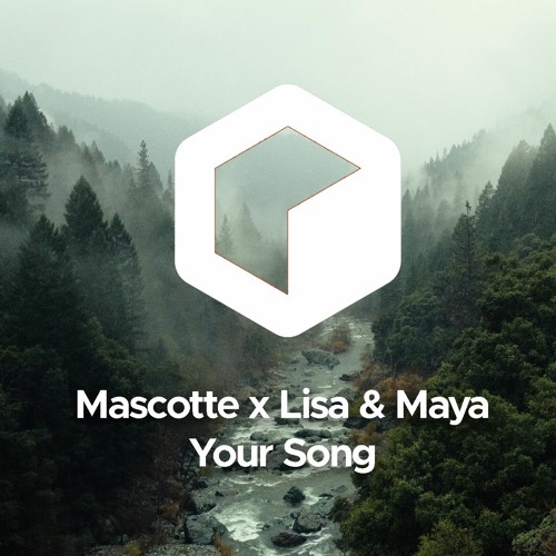 Your Song (feat Lisa & Maya)