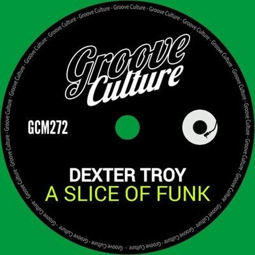 Dexter Troy - A Slice of Funk