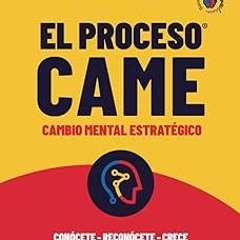 (@ El proceso CAME: Cambio mental estratégico (Spanish Edition) EBOOK DOWNLOAD