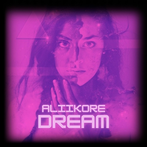AliiKore - Dream About You