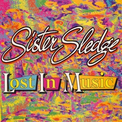 Sister Sledge - Lost In Music (Babakourosh Remix)