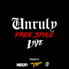 Unruly + Chromatic & Friends - UNRULY FREESTYLE LIVE