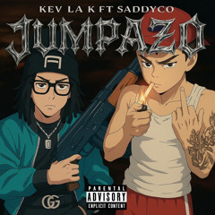 KEV LA K FT SADDYCO -JUMPAZO